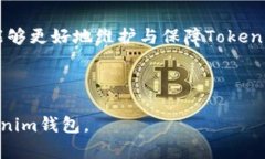 内容大纲1. 引言   - Tokenim钱包概述   - 介绍多签的